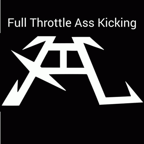XIL : Full Throttle Ass Kickin